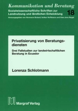 Privatisierung von Beratungsdiensten - Lorenza Schlotmann