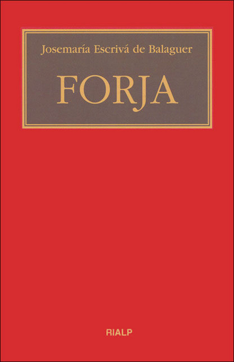Forja - Josemar&iacute;a Escriv&aacute; de Balaguer