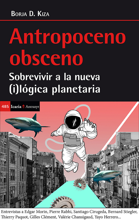 Antropoceno obsceno - Borja D. Kiza