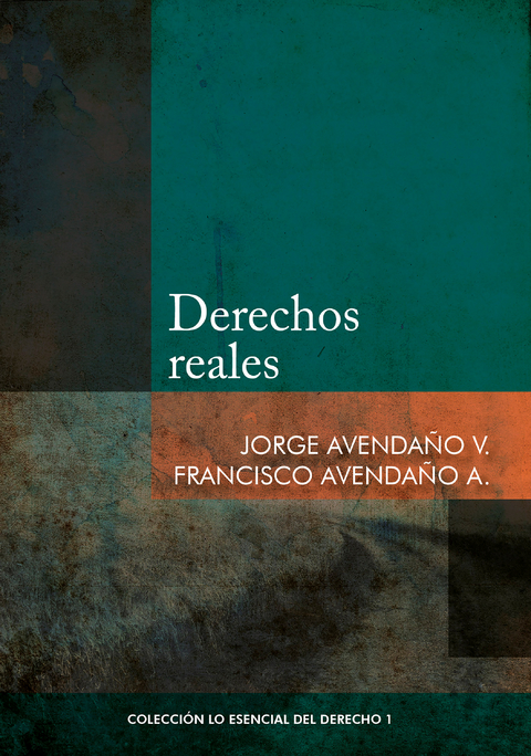 Derechos reales - Jorge Avenda&ntilde;o, Francisco Avenda&ntilde;o