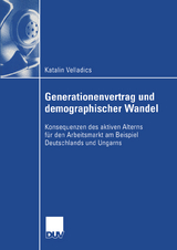 Generationenvertrag und demographischer Wandel - Katalin Velladics