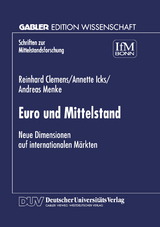 Euro und Mittelstand - Reinhard Clemens, Annette Icks, Andreas Menke