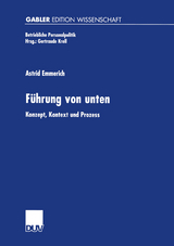 F&uuml;hrung von unten - Astrid Emmerich