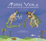 Popol Vuh - Ana Mar&iacute;a Pavez