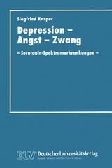 Depression, Angst und Zwang - Siegfried Kasper