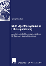 Multi-Agenten-Systeme im Fahrzeugumschlag - Torsten Fischer