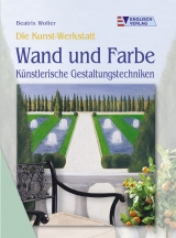 Wand und Farbe - Beatrix Wolter