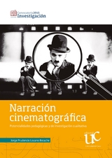 Narraci&oacute;n cinematogr&aacute;fica -  Jorge Prudencio Lozano Botache