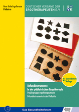 Befundinstrumente in der p&auml;diatrischen Ergotherapie -  Projektgruppe ergotherapeutische Befundinstrumente in d. P&auml;diatrie