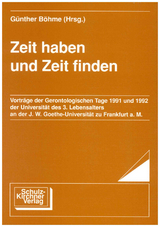 Zeit haben und Zeit finden - 