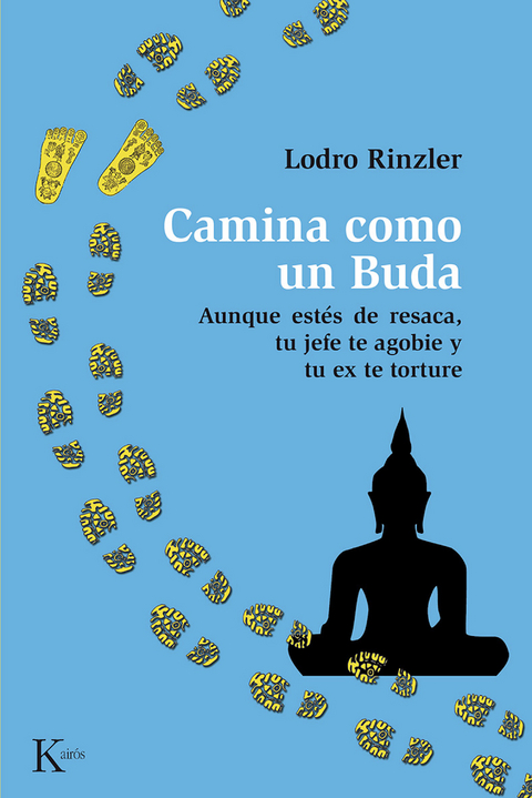 Camina como un Buda - Lodro Rinzler