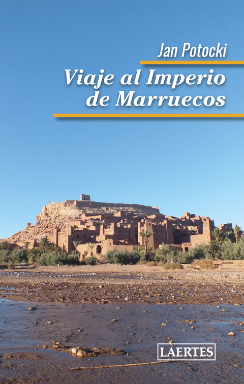 Viaje al imperio de Marruecos - Jan Potocki