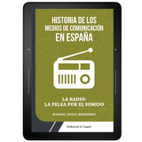 Historia de los medios de comunicación en España - Manuel Ángel Menéndez