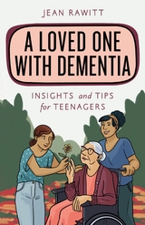 Loved One with Dementia -  Jean Rawitt