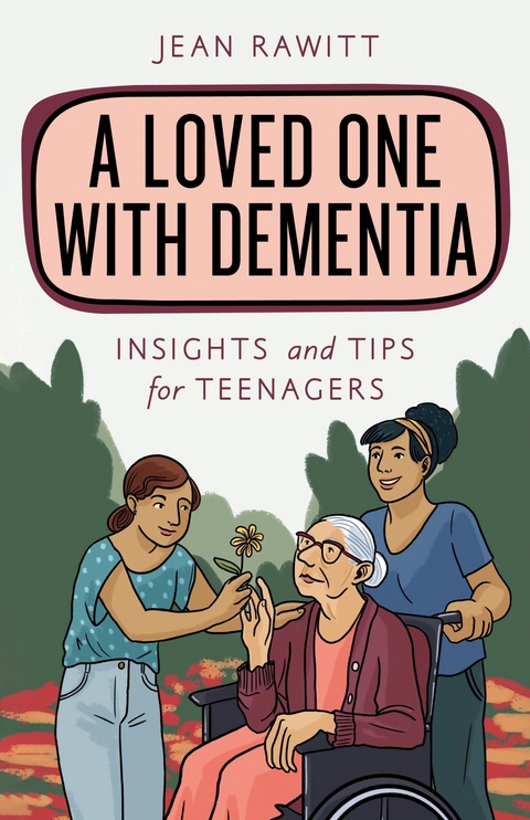 Loved One with Dementia -  Jean Rawitt
