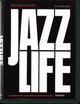 William Claxton. Jazzlife - Joachim E. Berendt
