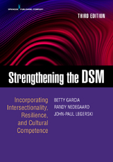 Strengthening the DSM - Betty Garcia, Randy Nedegaard, John-Paul Legerski
