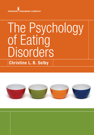The Psychology of Eating Disorders