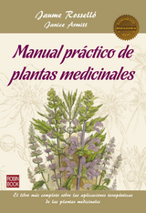 Manual pr&aacute;ctico de plantas medicinales - Jaume Rossell&oacute;, Janice Armitt