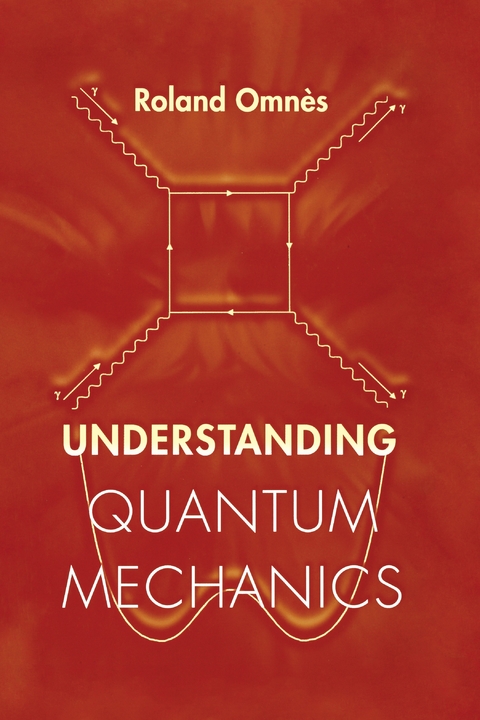 Understanding Quantum Mechanics - Roland Omn&egrave;s