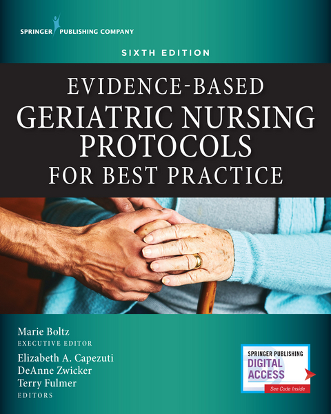 Evidence-Based Geriatric Nursing Protocols for Best Practice - 