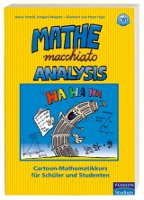 Mathe macchiato Analysis - Heinz Partoll, Irmgard Wagner, Peter Fejes