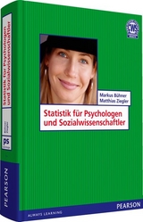 Statistik f&uuml;r Psychologen und Sozialwissenschaftler - Markus B&uuml;hner, Matthias Ziegler