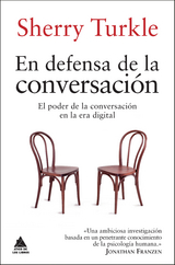 En defensa de la conversaci&oacute;n - Sherry Turkle