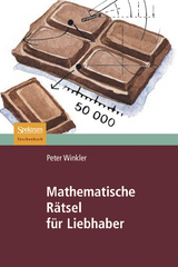Mathematische R&auml;tsel f&uuml;r Liebhaber - Peter Winkler