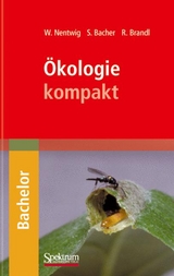&Ouml;kologie kompakt - Wolfgang Nentwig, Sven Bacher, Roland Brandl