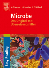 Microbe: Das Original mit &Uuml;bersetzungshilfen - Moselio Schaechter, John L. Ingraham, Frederick C. Neidhardt