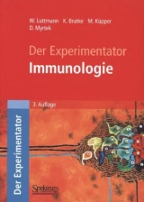 Der Experimentator: Immunologie - Bratke, Kai; Luttmann, Werner; Küpper, Michael; Myrtek, Daniel