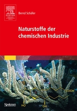 Naturstoffe der chemischen Industrie - Bernd Sch&auml;fer
