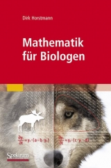 Mathematik für Biologen - Dirk Horstmann