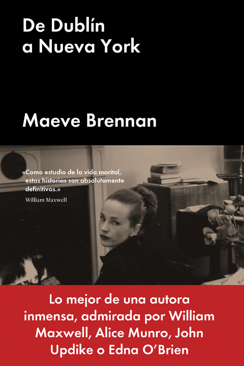 De Dubl&iacute;n a Nueva York - Maeve Brennan