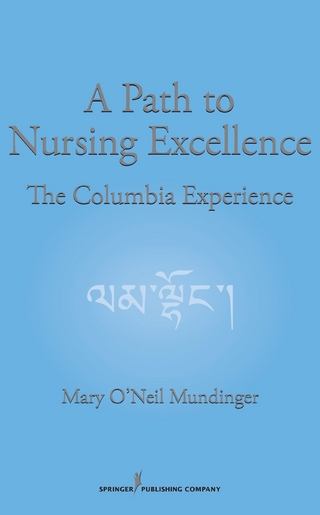 A Path to Nursing Excellence
