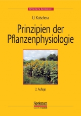 Prinzipien der Pflanzenphysiologie - Ulrich Kutschera
