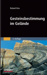 Gesteinsbestimmung im Gel&auml;nde - Roland Vinx