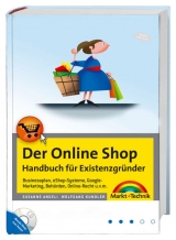 Der Online Shop - Handbuch f&uuml;r Existenzgr&uuml;nder - Susanne Angeli, Wolfgang Kundler