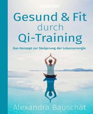 Gesund & Fit durch QI-Training