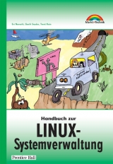 Handbuch zur Linux-Systemverwaltung - Garth Snyder, Evi Nemeth, Trent Hein