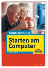 Senioren starten am Computer - Butz, Caroline
