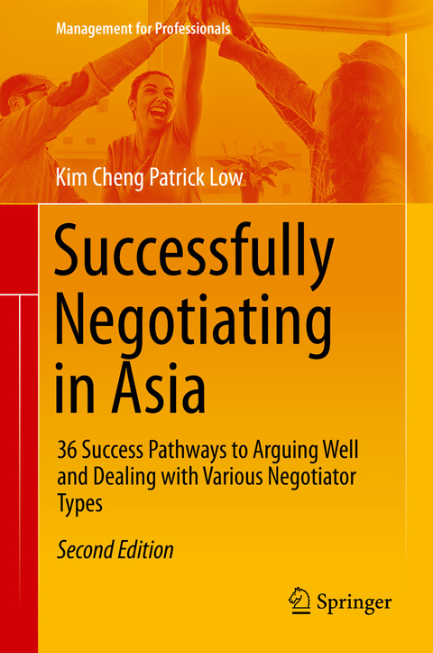 Successfully Negotiating in Asia - Kim Cheng Patrick Low