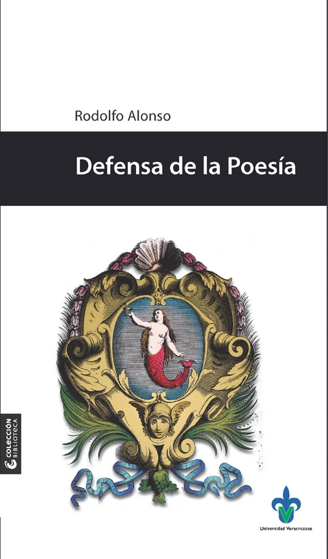 Defensa de la Poes&iacute;a - Rodolfo Alonso