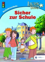 Sicher zur Schule - Lena Steinfeld