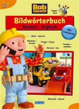 Bob der Baumeister - Bildw&ouml;rterbuch Deutsch-Englisch - Antje Bones