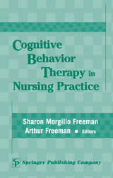 Cognitive Behavior Therapy in Nursing Practice - Arthur Freeman