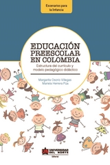 Educaci&oacute;n Preescolar en Colombia - Margarita Osorio, Mariela Herrera