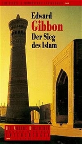 Der Sieg des Islam - Edward Gibbon