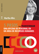 5 pasos para transformar una oficina de personal en un &aacute;rea de Recursos Humanos - Martha Alles
